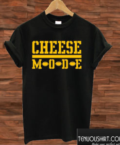 Cheese Mode Football Fan T shirt