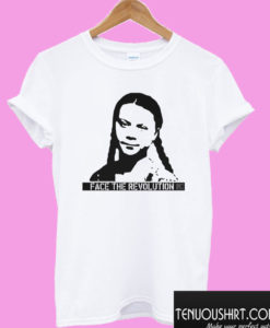 FACE THE REVOLUTION – Greta Thunberg T shirt