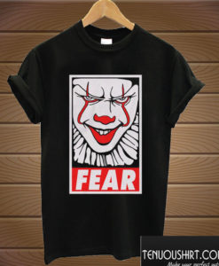 Fear Pennywise T shirt