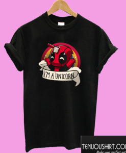 I’m a Unicorn – Deadpool T shirt