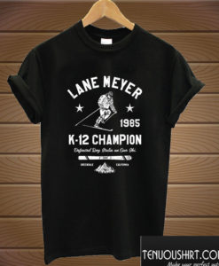 Lane Meyer T shirt