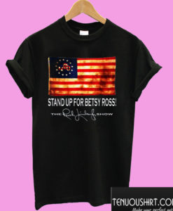 Rush Limbaugh Stand Up For Betsy Ross Flag Classic T shirt