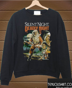 Silent Night Deadly Night Sweatshirt