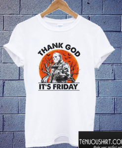 Thank God It's Friday Jason Voorhees T shirt