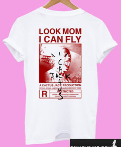 Travis Scot Look Mum I Can Fly T shirt Back