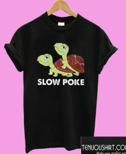 Turtle slow poke T shirt