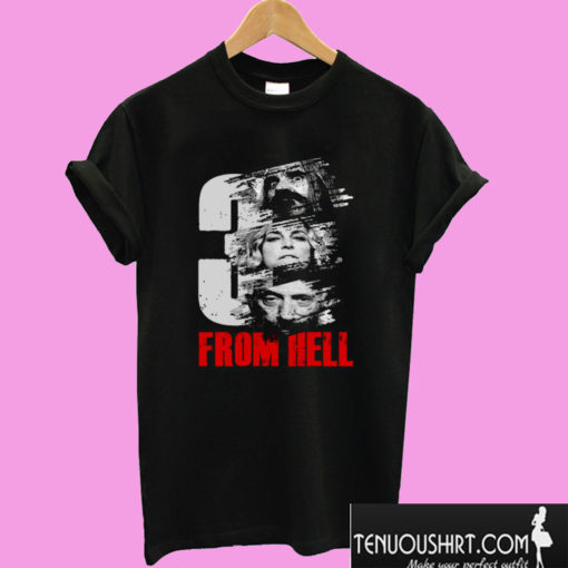 3 From Hell T shirt