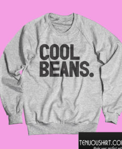 Cool Beans Sweatshirt