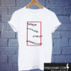 Loving You Could be So Fun T shirt