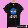 NASA logo I need my space T shirt