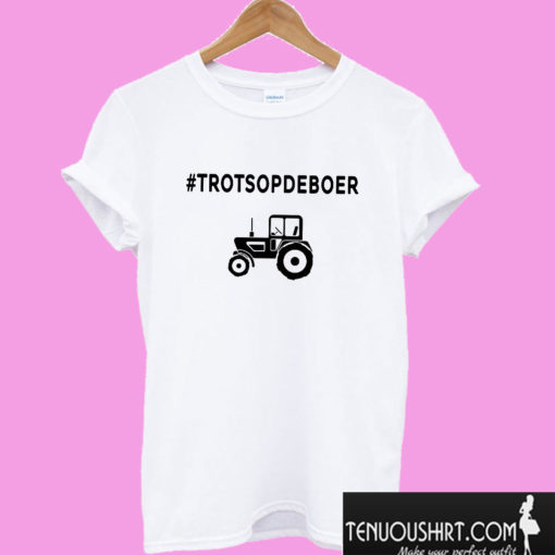 Trots Op De Boer T shirt