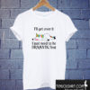 Unicorn I’ll get over it I just need to be Dramatic first T shirt