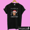 Did Somebody Say Christmas Lloyd Christmas Version T shirt