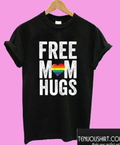 Free Mom Hugs LGBT Heart T shirt