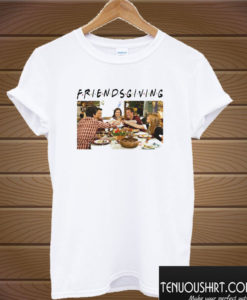 Friends TV show Friendsgiving T shirt