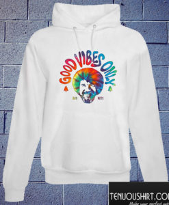 Good Vibes Only Bob Ross Hoodie