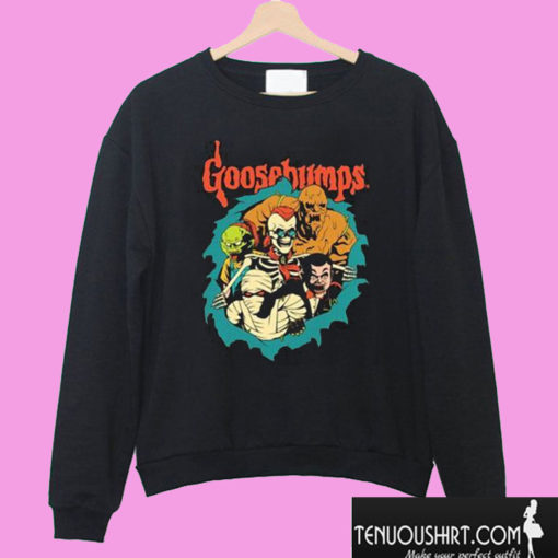 Goosebumps Sweatshirt