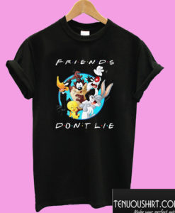 Looney Tunes Friends Don’t Lie T shirt