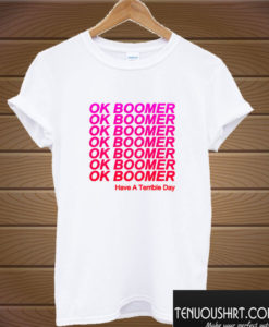 Ok Boomer T shirt