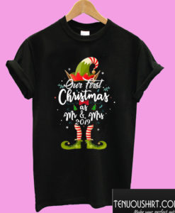 Our First Christmas As Mr & Mrs 2019 Elf Christmas T shirt