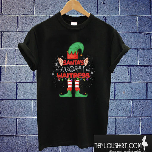 Santa’s Favorite Waitress Elf Christmas T shirt