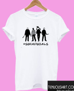 Squadgoals T shirt