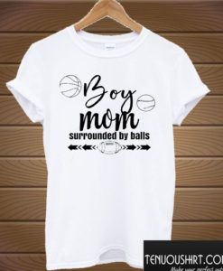 Boy Mom Surrounded By Balls T shirt