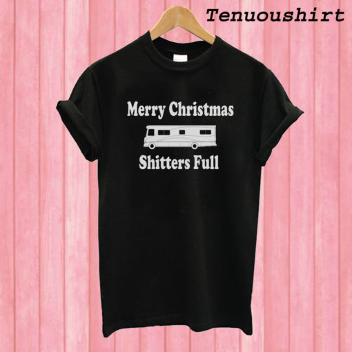 Christmas Vacation Quote - Merry Christmas Shitters Full T shirt