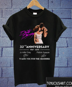 Dirty Dancing 32nd Anniversary 1987-2019 Thank You For The Memories T shirt