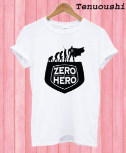 From Zero 2 Hero T shirt