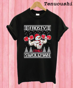 Frosty The Swoleman Christmas Snow T shirt