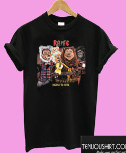 Highway To Pizza Rock-afire Explosion T shirt