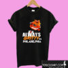 It's Always Gritty In Philadelphia Keep It Gritty Flyers Fan T shirt