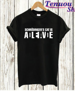 Schrodinger’s Cat Alive and Dead T shirt