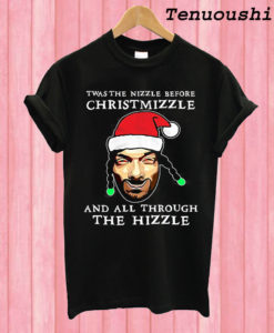 TWAS The Nizzle Before Christmizzle T shirt