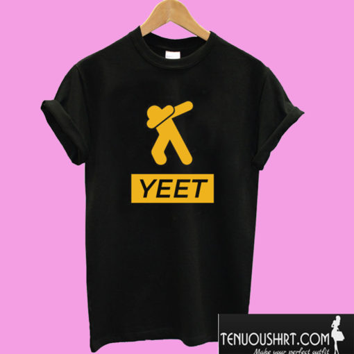 Yeet Dab T shirt