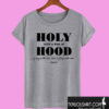 Holy With A Hint Of Hood Pray With Me Dont Play With Me T shirt