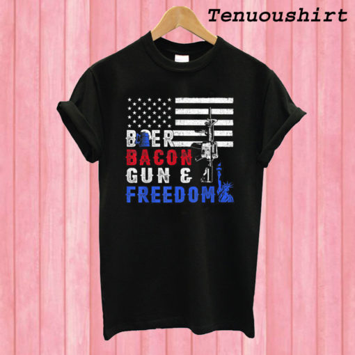 Beer Bacon Guns And Freedom T shirt