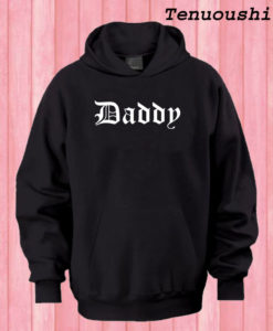 Daddy Hoodie