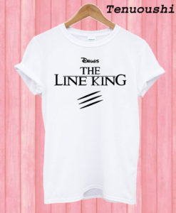 Drugs The Line King T shirt
