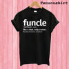 Funcle T shirt