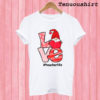 Love Love Teacher Life Valentine Day T shirt