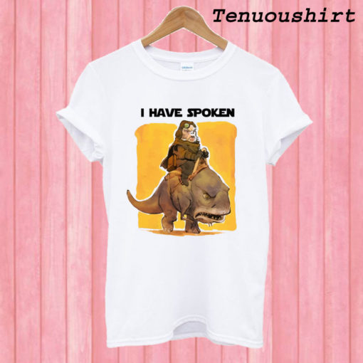 Mandalorian I Have Spoken T shirt