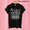 My Girlfriend Is The Only One Who Holds The Key To My Heart T shirt