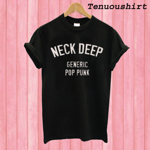 Neck Deep Generic Pop Punk Unisex T shirt