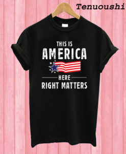Right Matters T shirt
