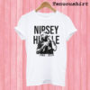 Rip Nipsey Hussle T shirt