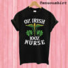 St Patricks Day Nurse T shirt
