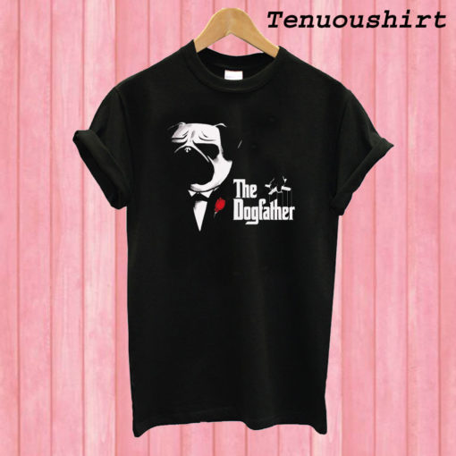 The Dogfather T shirt