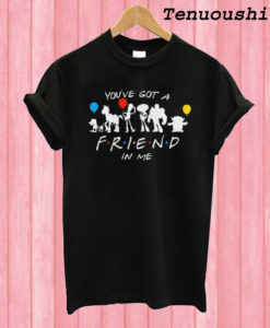 Toy Story You’ve Got A Friends In Me T shirt